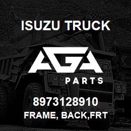 8973128910 Isuzu Truck FRAME, BACK,FRT | AGA Parts