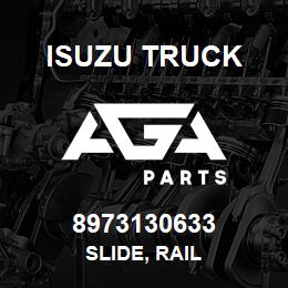 8973130633 Isuzu Truck SLIDE, RAIL | AGA Parts