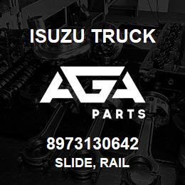 8973130642 Isuzu Truck SLIDE, RAIL | AGA Parts