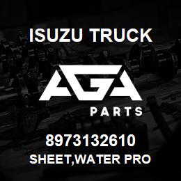 8973132610 Isuzu Truck SHEET,WATER PRO | AGA Parts