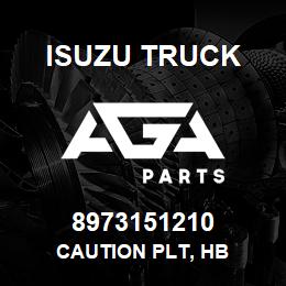 8973151210 Isuzu Truck CAUTION PLT, HB | AGA Parts