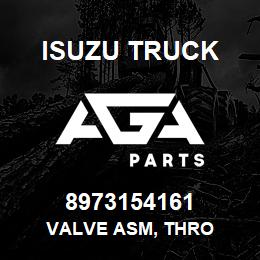 8973154161 Isuzu Truck VALVE ASM, THRO | AGA Parts