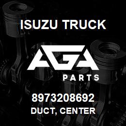 8973208692 Isuzu Truck DUCT, CENTER | AGA Parts