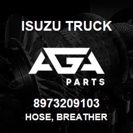 8973209103 Isuzu Truck HOSE, BREATHER | AGA Parts