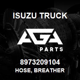 8973209104 Isuzu Truck HOSE, BREATHER | AGA Parts