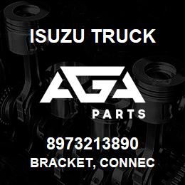 8973213890 Isuzu Truck BRACKET, CONNEC | AGA Parts