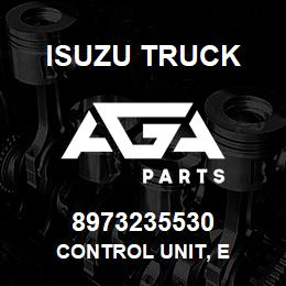 8973235530 Isuzu Truck CONTROL UNIT, E | AGA Parts