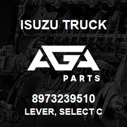 8973239510 Isuzu Truck LEVER, SELECT C | AGA Parts