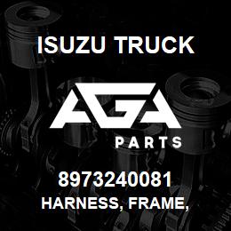 8973240081 Isuzu Truck HARNESS, FRAME, | AGA Parts