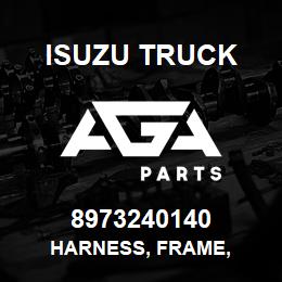 8973240140 Isuzu Truck HARNESS, FRAME, | AGA Parts