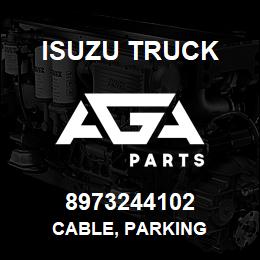 8973244102 Isuzu Truck CABLE, PARKING | AGA Parts