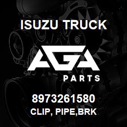 8973261580 Isuzu Truck CLIP, PIPE,BRK | AGA Parts