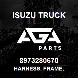 8973280670 Isuzu Truck HARNESS, FRAME, | AGA Parts