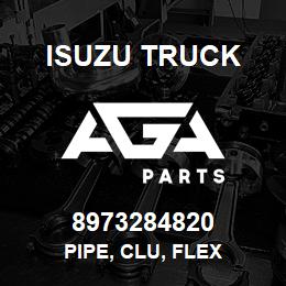 8973284820 Isuzu Truck PIPE, CLU, FLEX | AGA Parts