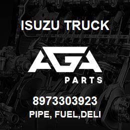 8973303923 Isuzu Truck PIPE, FUEL,DELI | AGA Parts