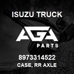 8973314522 Isuzu Truck CASE, RR AXLE | AGA Parts