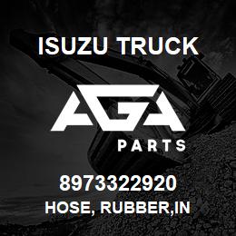 8973322920 Isuzu Truck HOSE, RUBBER,IN | AGA Parts