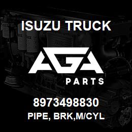 8973498830 Isuzu Truck PIPE, BRK,M/CYL | AGA Parts