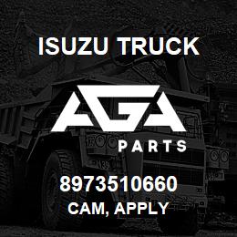 8973510660 Isuzu Truck CAM, APPLY | AGA Parts