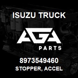 8973549460 Isuzu Truck STOPPER, ACCEL | AGA Parts