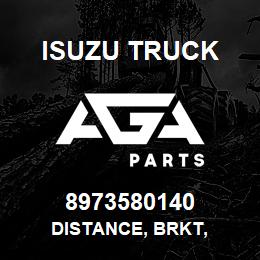 8973580140 Isuzu Truck DISTANCE, BRKT, | AGA Parts