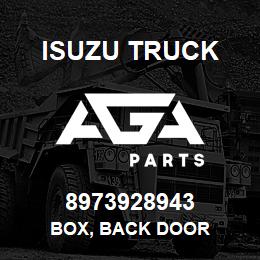 8973928943 Isuzu Truck BOX, BACK DOOR | AGA Parts