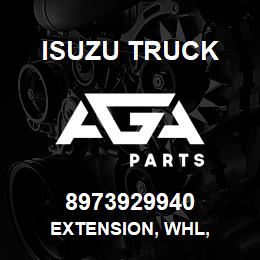 8973929940 Isuzu Truck EXTENSION, WHL, | AGA Parts