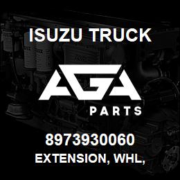 8973930060 Isuzu Truck EXTENSION, WHL, | AGA Parts