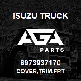 8973937170 Isuzu Truck COVER,TRIM,FRT | AGA Parts