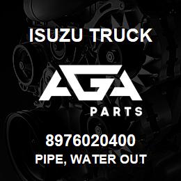 8976020400 Isuzu Truck PIPE, WATER OUT | AGA Parts