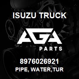 8976026921 Isuzu Truck PIPE, WATER,TUR | AGA Parts