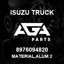 8976094820 Isuzu Truck MATERIAL,ALUM 2 | AGA Parts