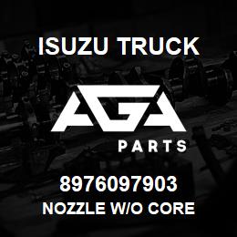 8976097903 Isuzu Truck NOZZLE W/O CORE | AGA Parts