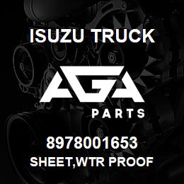 8978001653 Isuzu Truck SHEET,WTR PROOF | AGA Parts