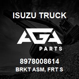 8978008614 Isuzu Truck BRKT ASM, FRT S | AGA Parts