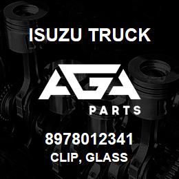 8978012341 Isuzu Truck CLIP, GLASS | AGA Parts