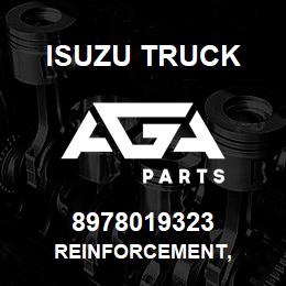 8978019323 Isuzu Truck REINFORCEMENT, | AGA Parts