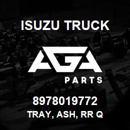 8978019772 Isuzu Truck TRAY, ASH, RR Q | AGA Parts