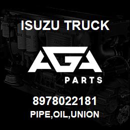 8978022181 Isuzu Truck PIPE,OIL,UNION | AGA Parts