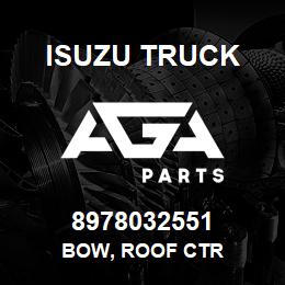 8978032551 Isuzu Truck BOW, ROOF CTR | AGA Parts