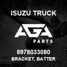 8978033080 Isuzu Truck BRACKET, BATTER | AGA Parts