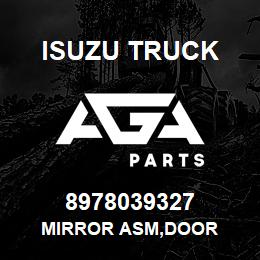 8978039327 Isuzu Truck MIRROR ASM,DOOR | AGA Parts