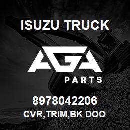 8978042206 Isuzu Truck CVR,TRIM,BK DOO | AGA Parts