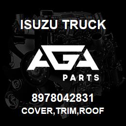 8978042831 Isuzu Truck COVER,TRIM,ROOF | AGA Parts