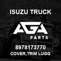 8978173770 Isuzu Truck COVER,TRIM LUGG | AGA Parts