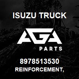 8978513530 Isuzu Truck REINFORCEMENT, | AGA Parts