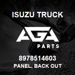 8978514603 Isuzu Truck PANEL, BACK OUT | AGA Parts