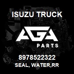 8978522322 Isuzu Truck SEAL, WATER,RR | AGA Parts