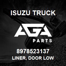 8978523137 Isuzu Truck LINER, DOOR LOW | AGA Parts