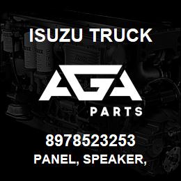 8978523253 Isuzu Truck PANEL, SPEAKER, | AGA Parts